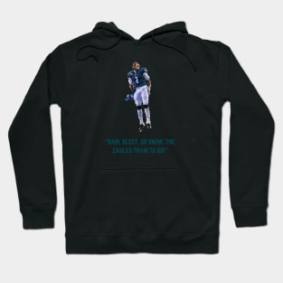 Jalen Hurts - Philadelphia Eagles (Rain, Sleet, or Snow Quote) Hoodie